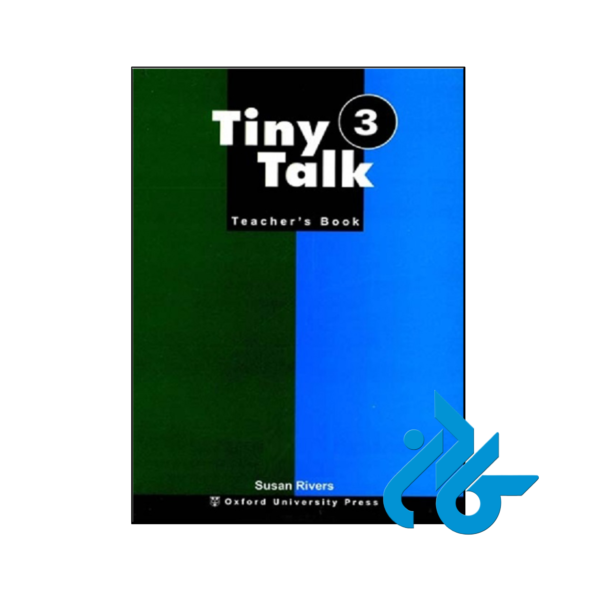 خرید و قیمت کتاب Tiny Talk 3 Teachers Book از فروشگاه کادن