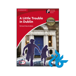 خرید و قیمت کتاب داستان A Little Trouble in Dublin level 1 از فروشگاه کادن