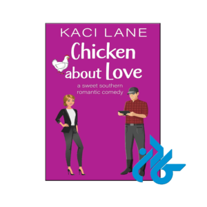 خرید و قیمت کتاب Chicken about Love از فروشگاه کادن