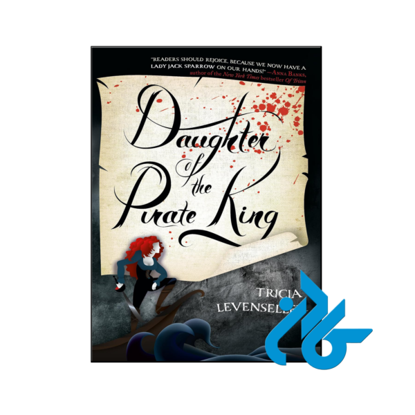 خرید و قیمت کتاب Daughter of the Pirate King از فروشگاه کادن