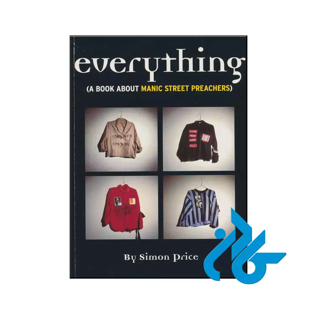 خرید و قیمت کتاب Everything A Book About Manic Street Preachers از فروشگاه کادن