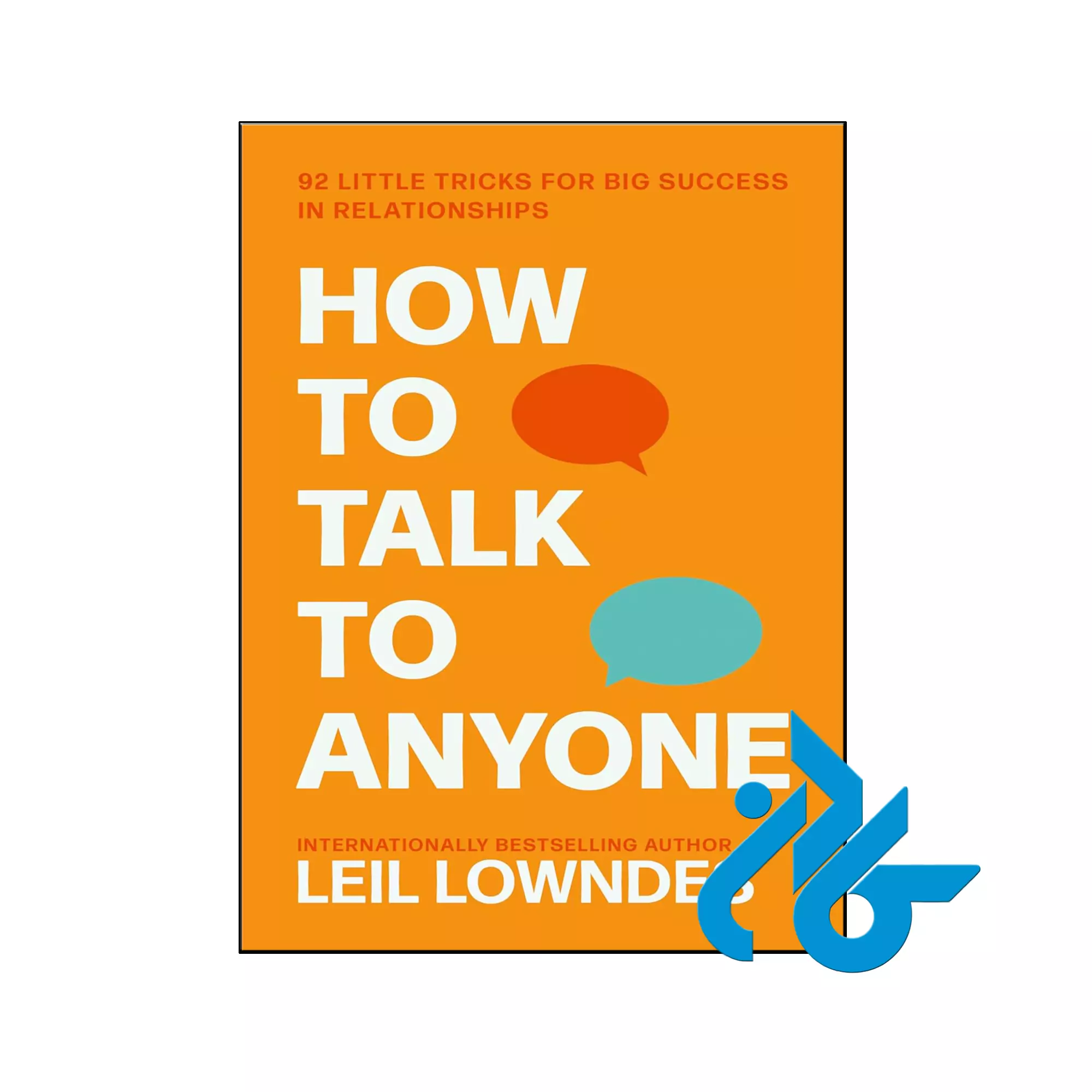 How to Talk to Anyone انگیزشی خرید و قیمت کتاب How to Talk to Anyone از فروشگاه کادن