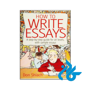 خرید و قیمت کتاب How to Write Essays از فروشگاه کادن