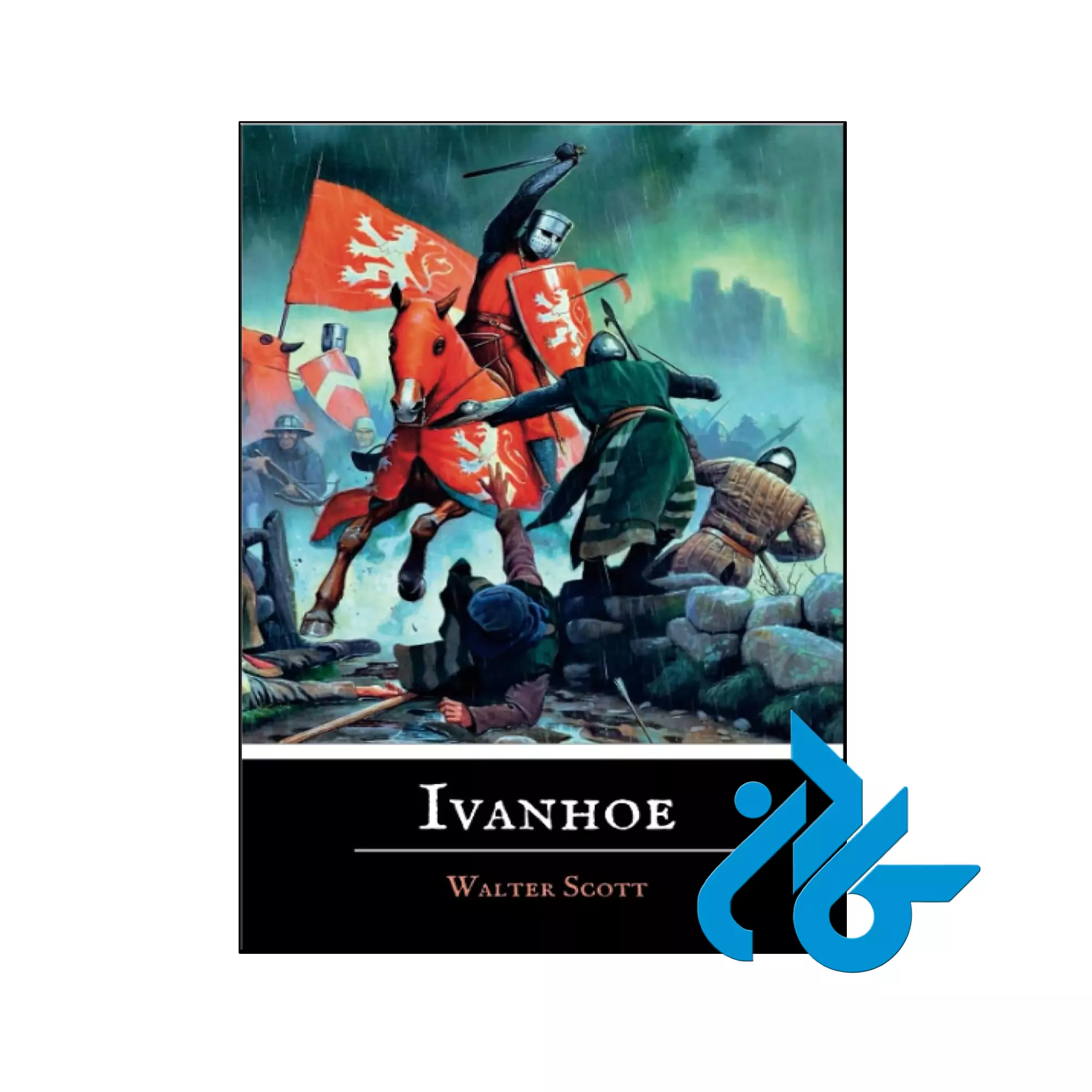 Ivanhoe فانتزی خرید و قیمت کتاب Ivanhoe از فروشگاه کادن