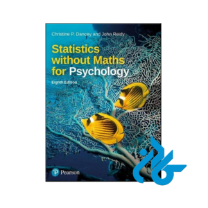 خرید و قیمت کتاب Statistics Without Maths For Psychology 8th از فروشگاه کادن