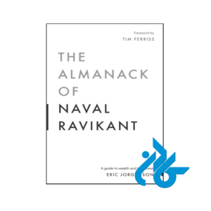 خرید و قیمت کتاب The Almanack of Naval Ravikant از فروشگاه کادن