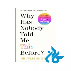 خرید و قیمت کتاب Why Has Nobody Told Me This Before از فروشگاه کادن