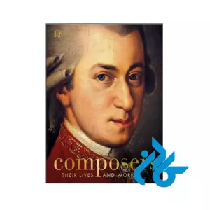 خرید و قیمت کتاب Composers Their Lives and Works از فروشگاه کادن