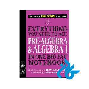 خرید و قیمت کتاب Everything You Need to Ace Pre Algebra and Algebra I in One Big Fat Notebook از انتشارات کادن