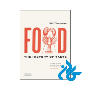 خرید و قیمت کتاب Food The History of Taste از فروشگاه کادن