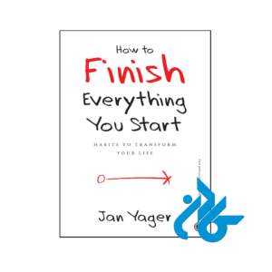 خرید و قیمت کتاب How to Finish Everything You Start از فروشگاه کادن