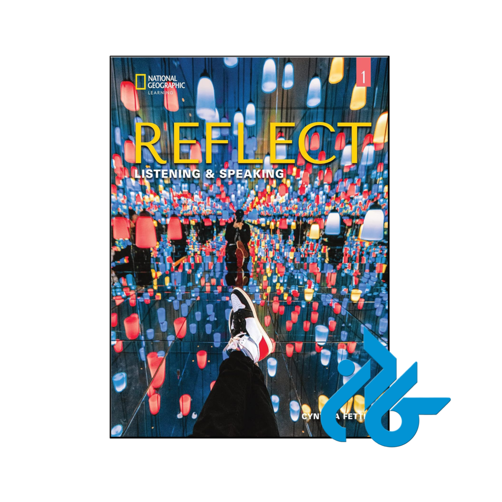 خرید و قیمت کتاب Reflect Listening & Speaking 1 از فروشگاه کادن