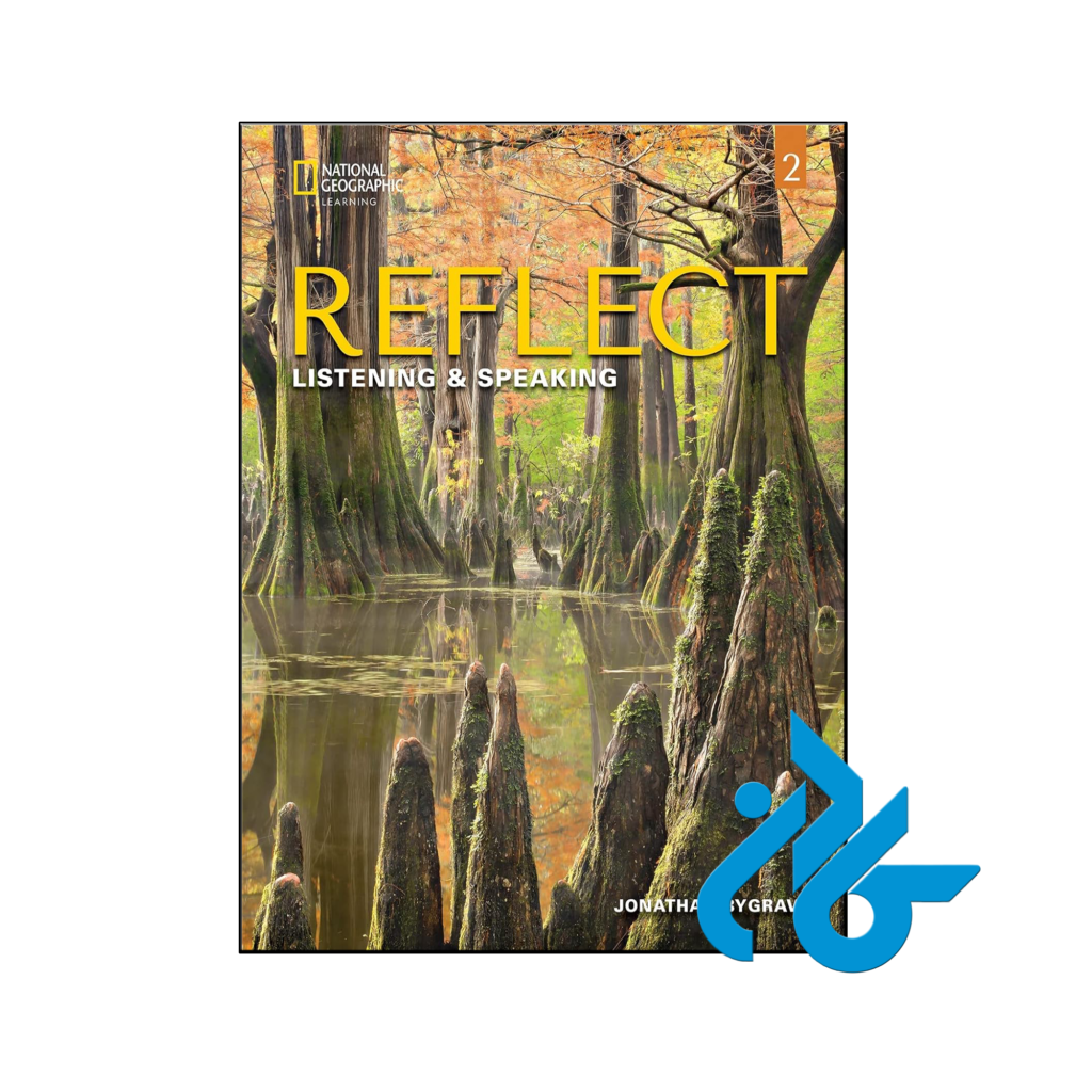 خرید و قیمت کتاب Reflect Listening & Speaking 2 از فروشگاه کادن