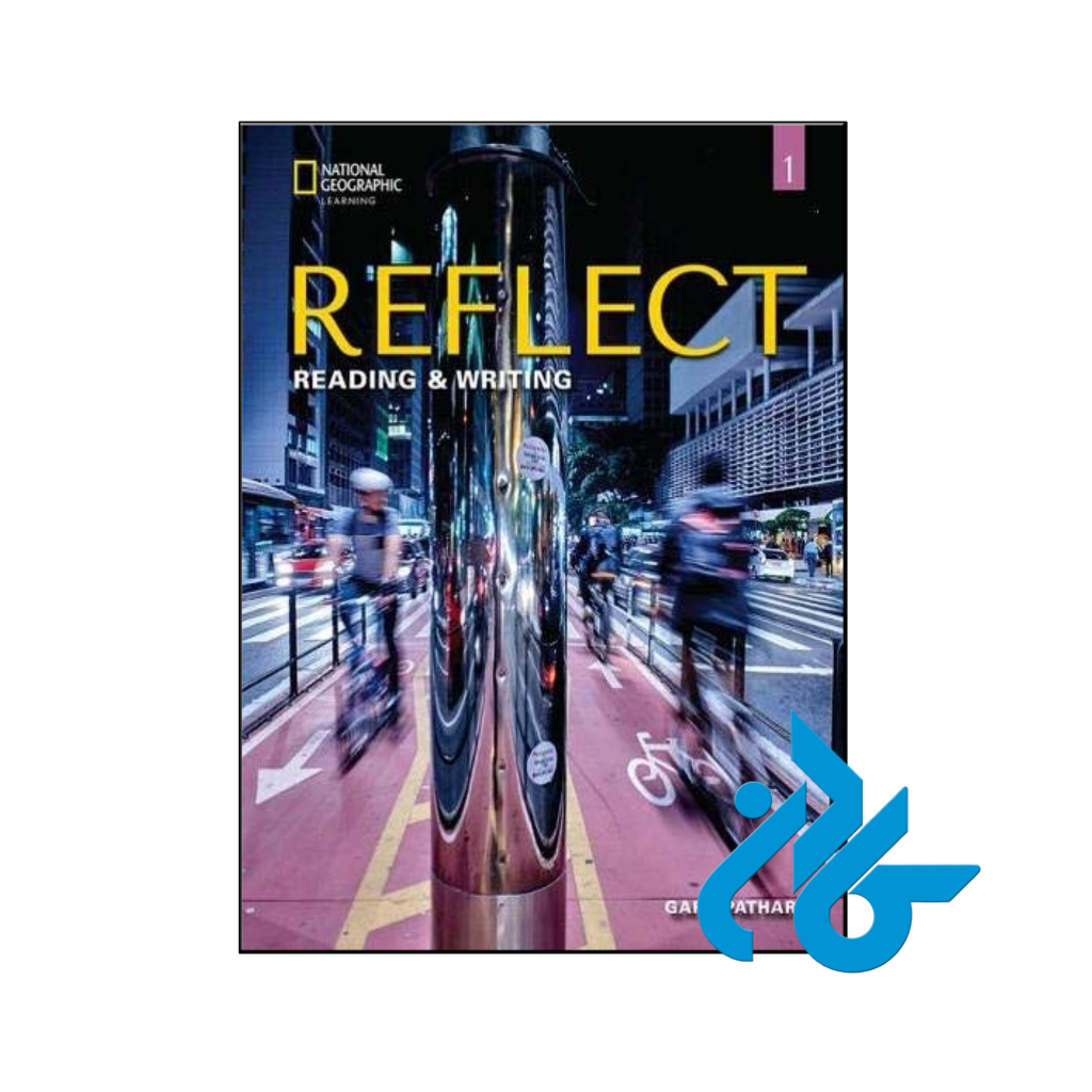 خرید و قیمت کتاب Reflect Reading & Writing 1 از فروشگاه کادن