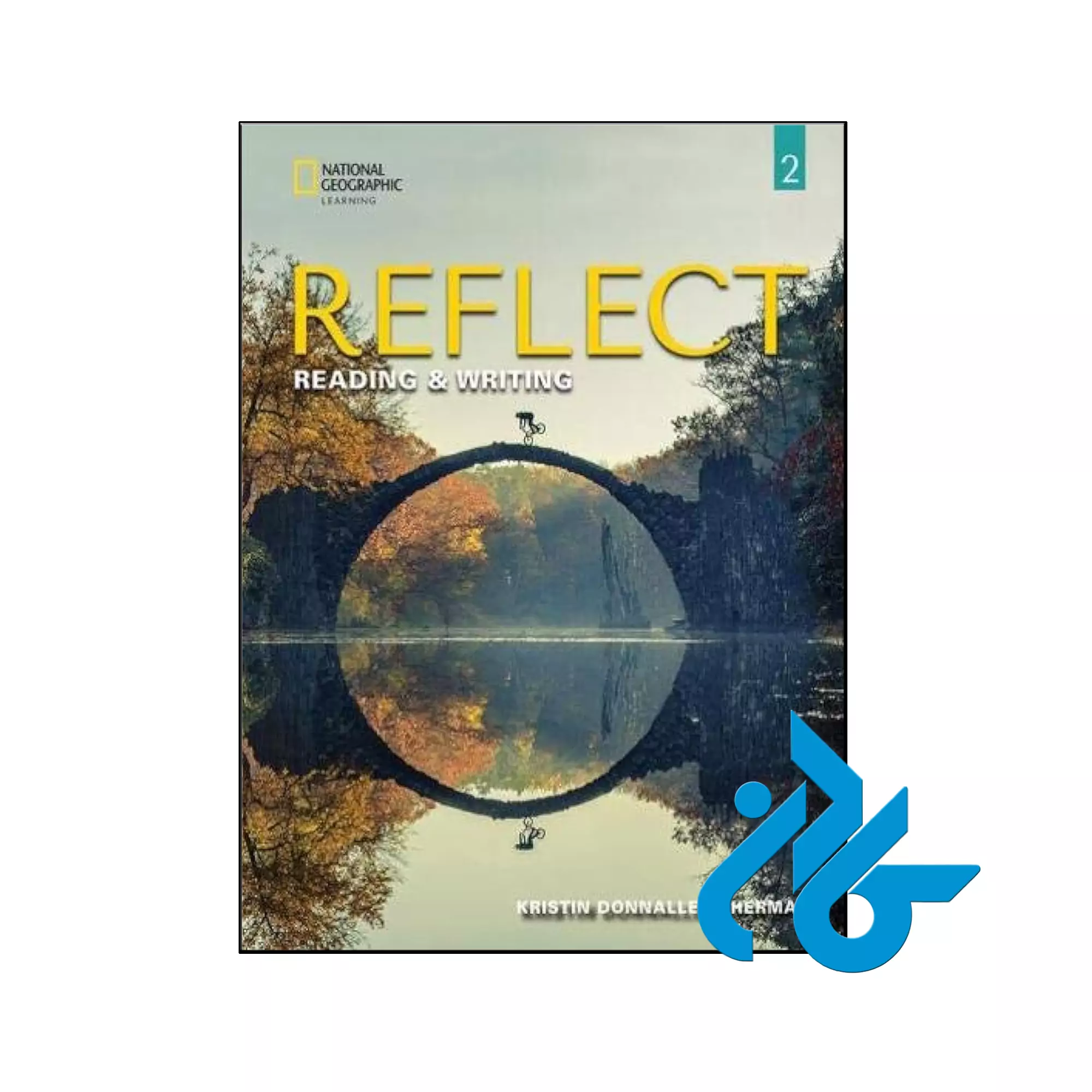 Reflect Reading & Writing 2 خرید و قیمت کتاب Reflect Reading & Writing 2 از فروشگاه کادن