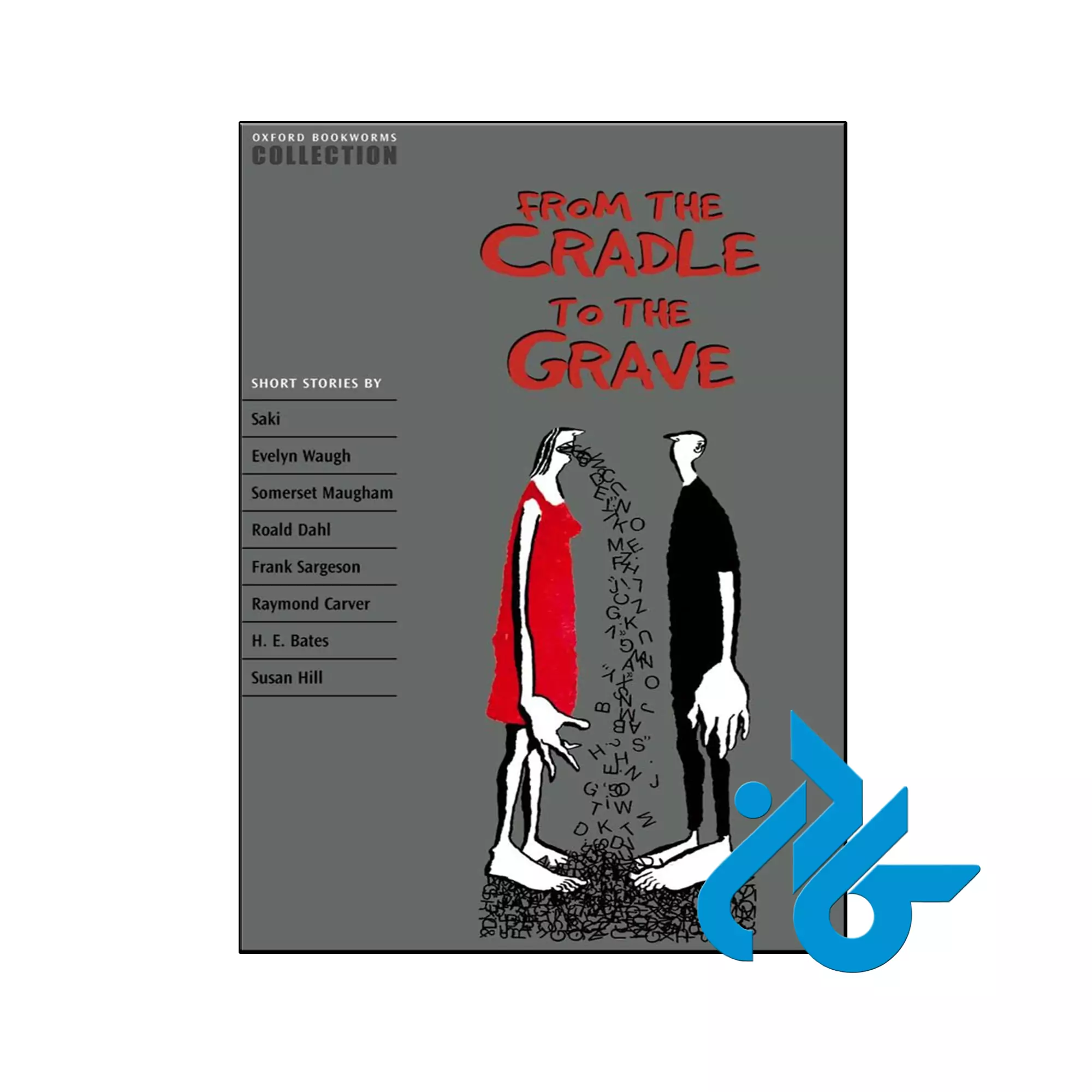 from the Cradle to the Grave خرید و قیمت کتاب from the Cradle to the Grave از فروشگاه کادن