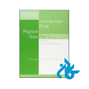 خرید و قیمت کتاب Cambridge English first Practice Test Plus 2 از فروشگاه کادن