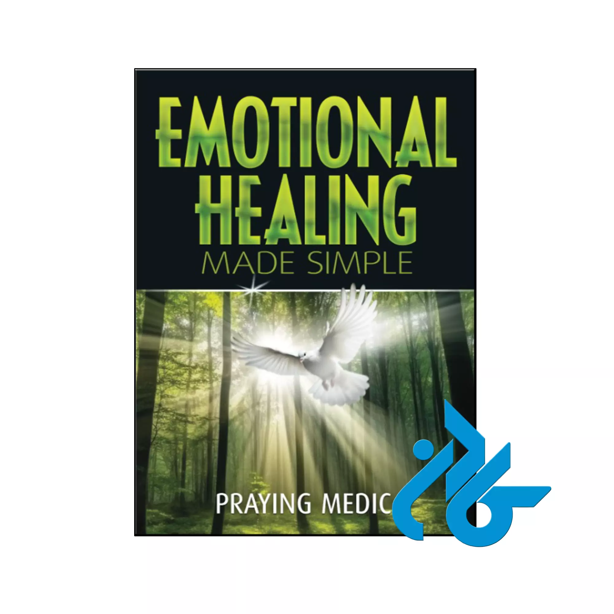 Emotional Healing Made Simple فلسفی خرید و قیمت کتاب Emotional Healing Made Simple از فروشگاه کادن