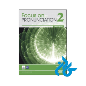 خرید و قیمت کتاب Focus on Pronunciation 2 3rd از فروشگاه کادن