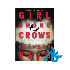خرید و قیمت کتاب Girl Among Crows از فروشگاه کادن