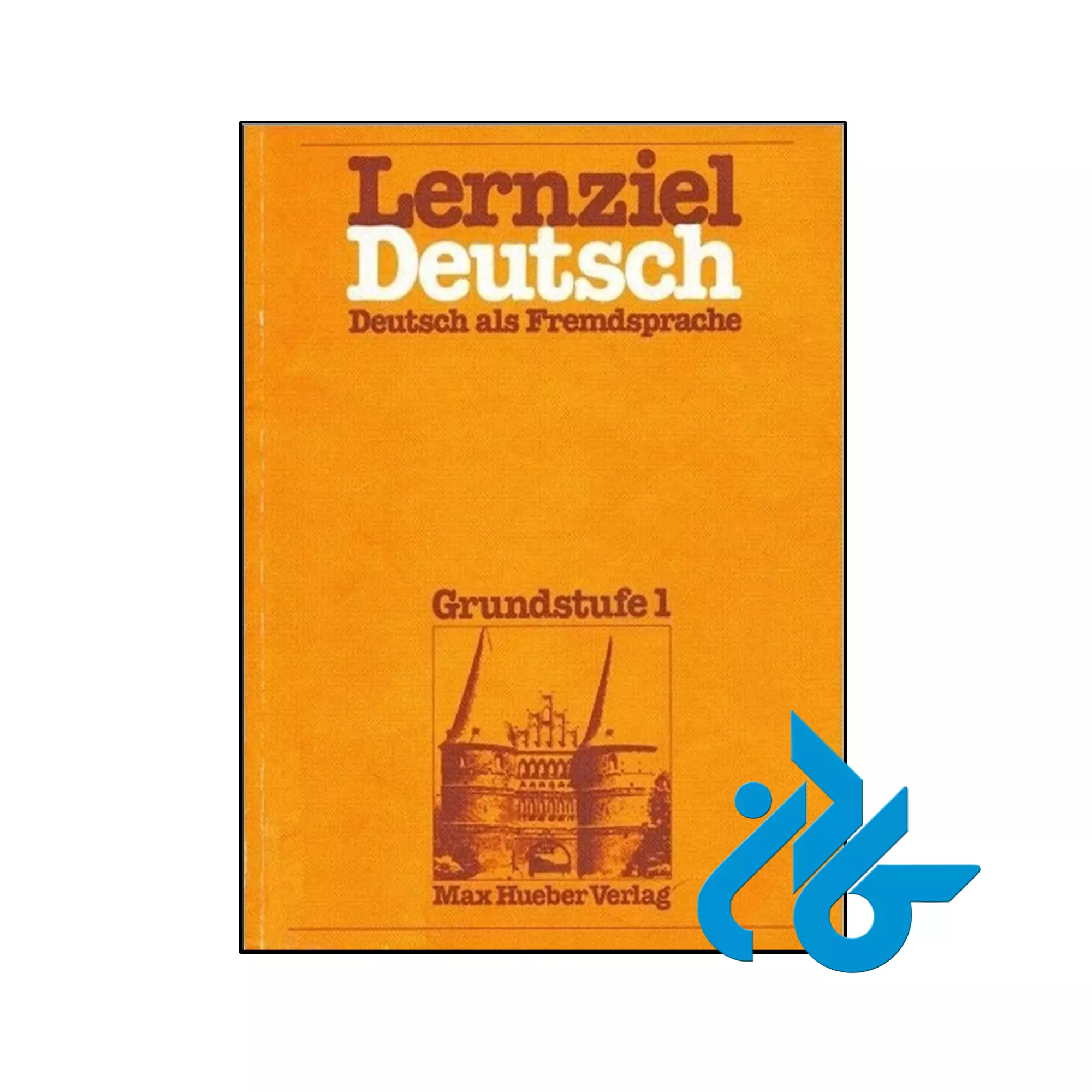 Lernziel Deutsch Deutsch als Fremdsprache Grundstufe 1 خرید و قیمت کتاب Lernziel Deutsch Deutsch als Fremdsprache Grundstufe 1 از فروشگاه کادن
