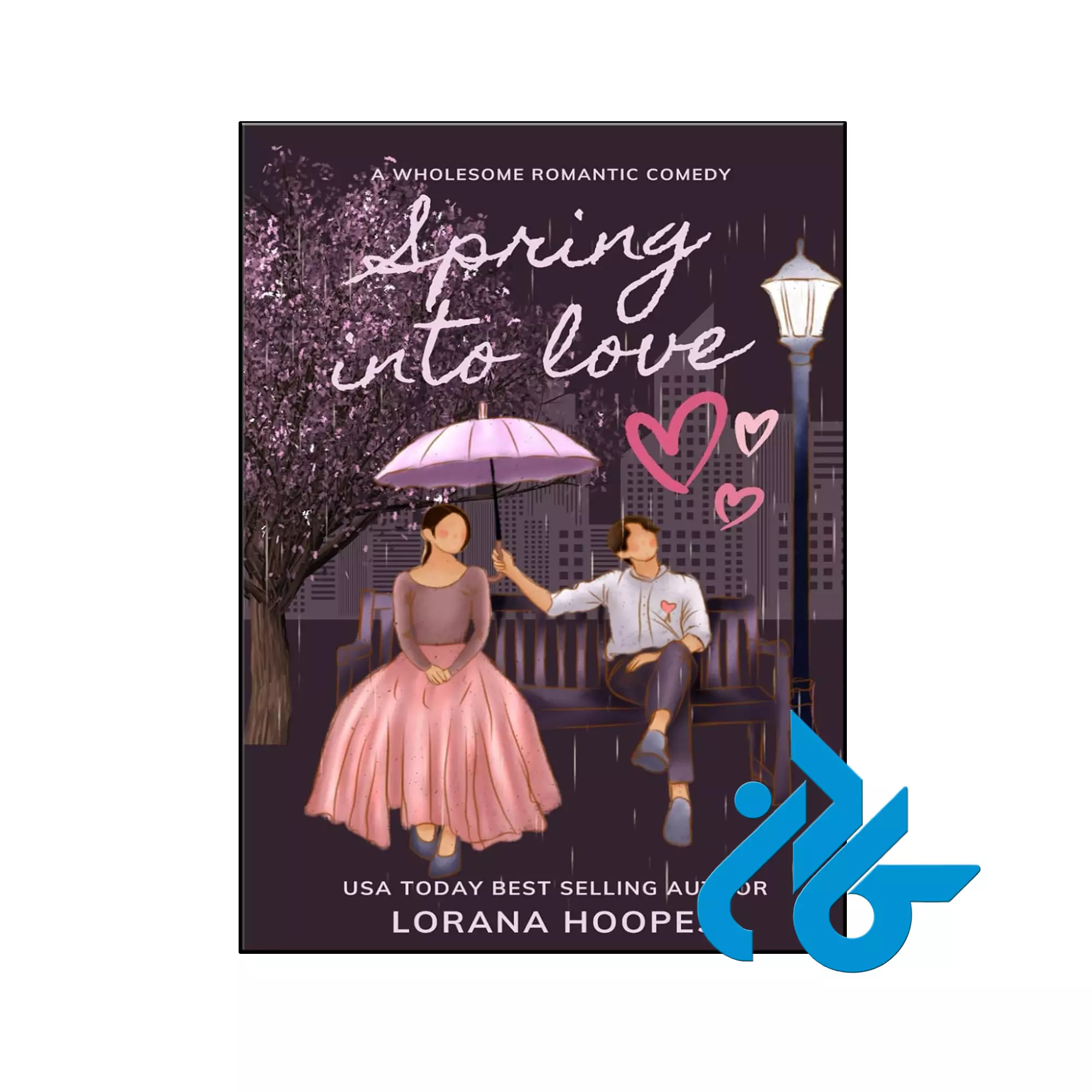 Spring Into Love عاشقانه خرید و قیمت کتاب Spring Into Love از فروشگاه کادن