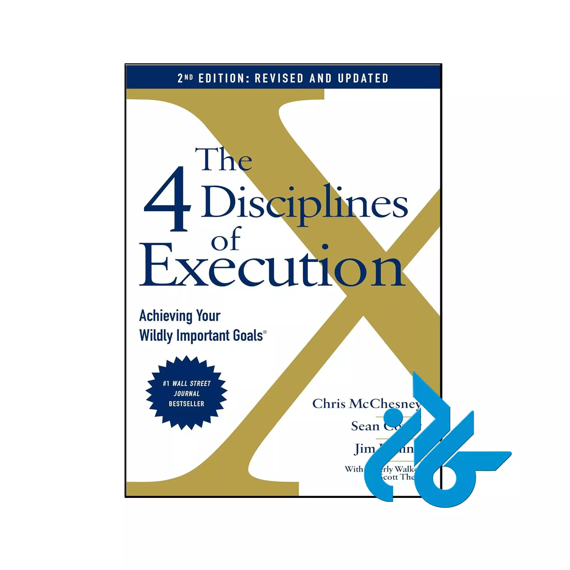 The 4 Disciplines of Execution انگیزشی خرید و قیمت کتاب The 4 Disciplines of Execution از فروشگاه کادن