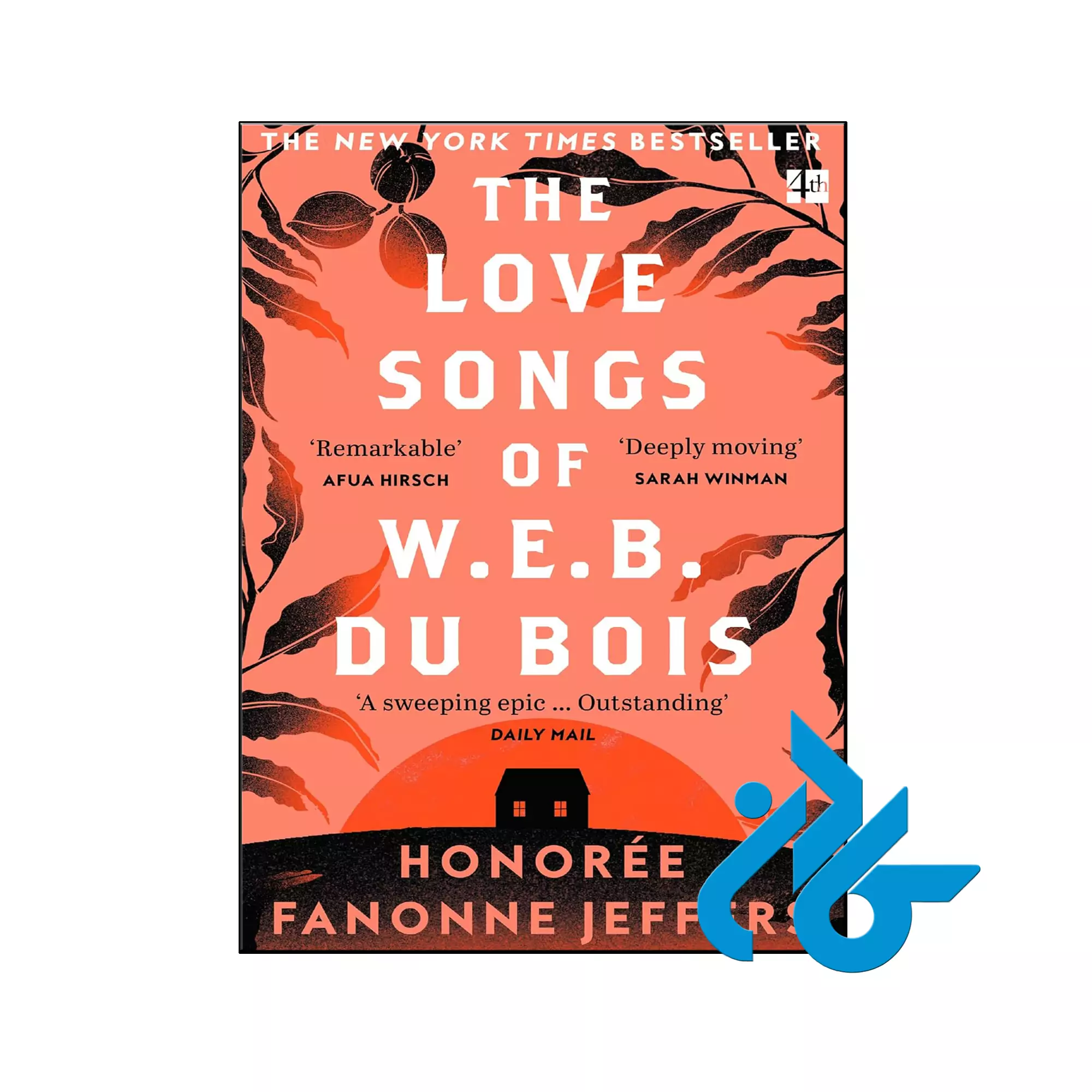 The Love Songs of WE B Du Bois عاشقانه خرید و قیمت کتاب The Love Songs of WE B Du Bois از فروشگاه کادن