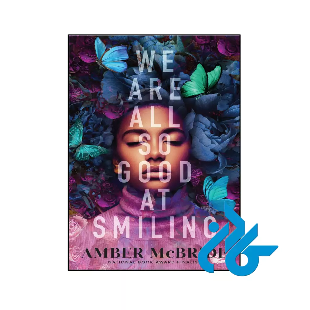 خرید و قیمت کتاب We Are All So Good at Smiling از فروشگاه کادن