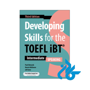 خرید و قیمت کتاب developing skills for the toefl ibt intermediate Speaking 3rd از فروشگاه کادن