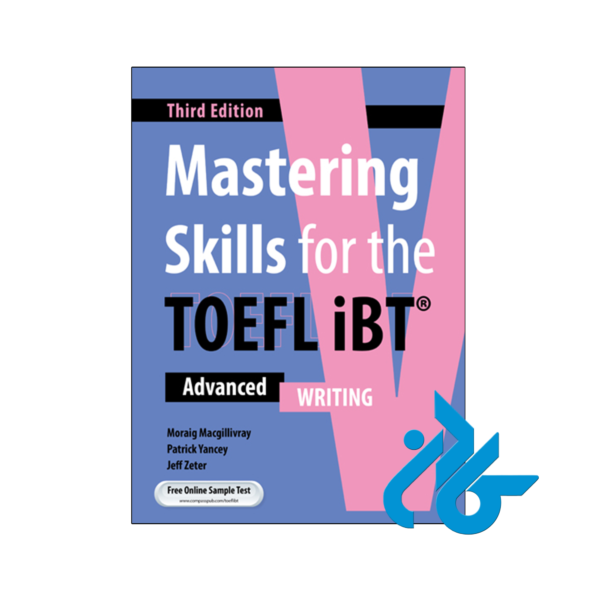 خرید و قیمت کتاب mastering skills for the toefl ibt advanced Writing 3rd از فروشگاه کادن