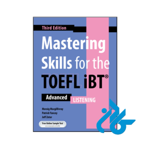 خرید و قیمت کتاب mastering skills for the toefl ibt advanced listening 3rd از فروشگاه کادن