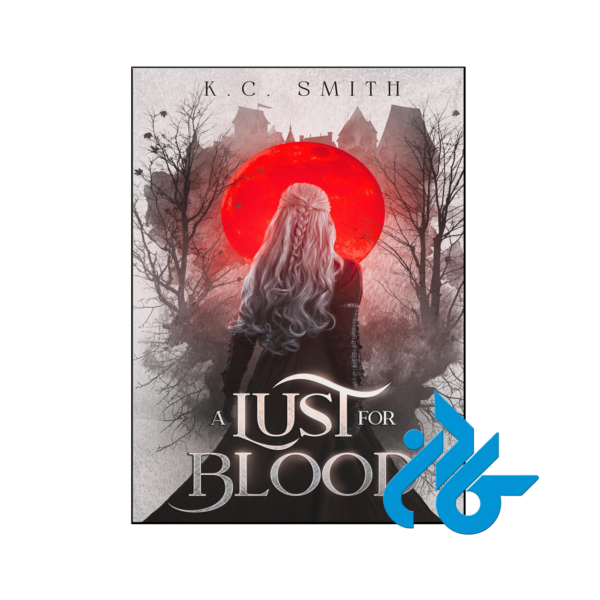خرید و قیمت کتاب A Lust for Blood از فروشگاه کادن