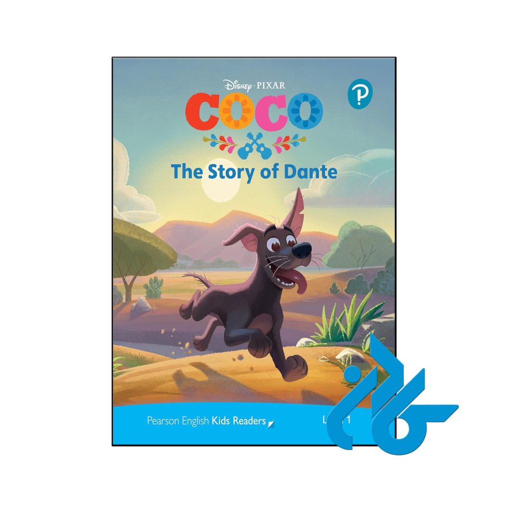 خرید و قیمت کتاب داستان Disney Kids Readers Level 1 The Story of Dante از فروشگاه کادن
