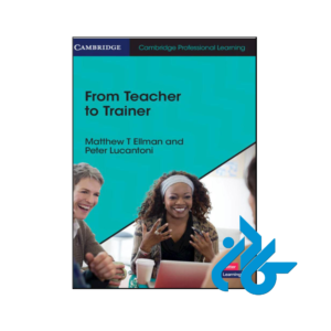 خرید و قیمت کتاب From Teacher to Trainer از فروشگاه کادن