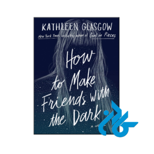 خرید و قیمت کتاب How to Make Friends with the Dark از فروشگاه کادن
