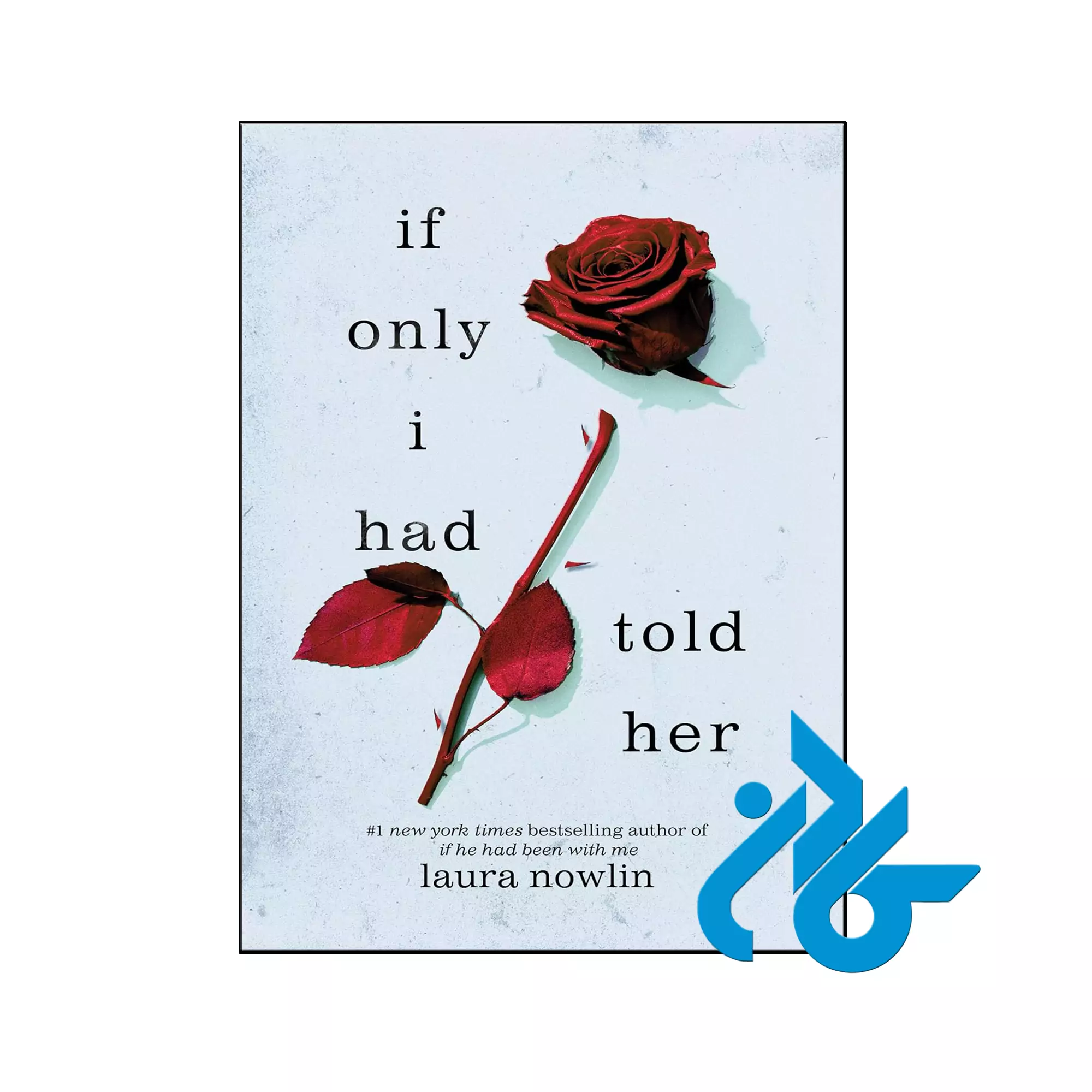 If Only I Had Told Her عاشقانه خرید و قیمت کتاب If Only I Had Told Her از فروشگاه کادن