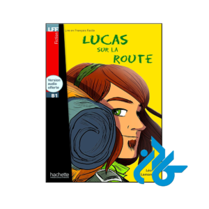 خرید و قیمت کتاب Lucas Sur La Route از فروشگاه کادن