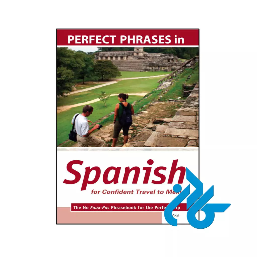 خرید و قیمت کتاب Perfect Phrases in Spanish for Confident Travel to Mexico از فروشگاه کادن