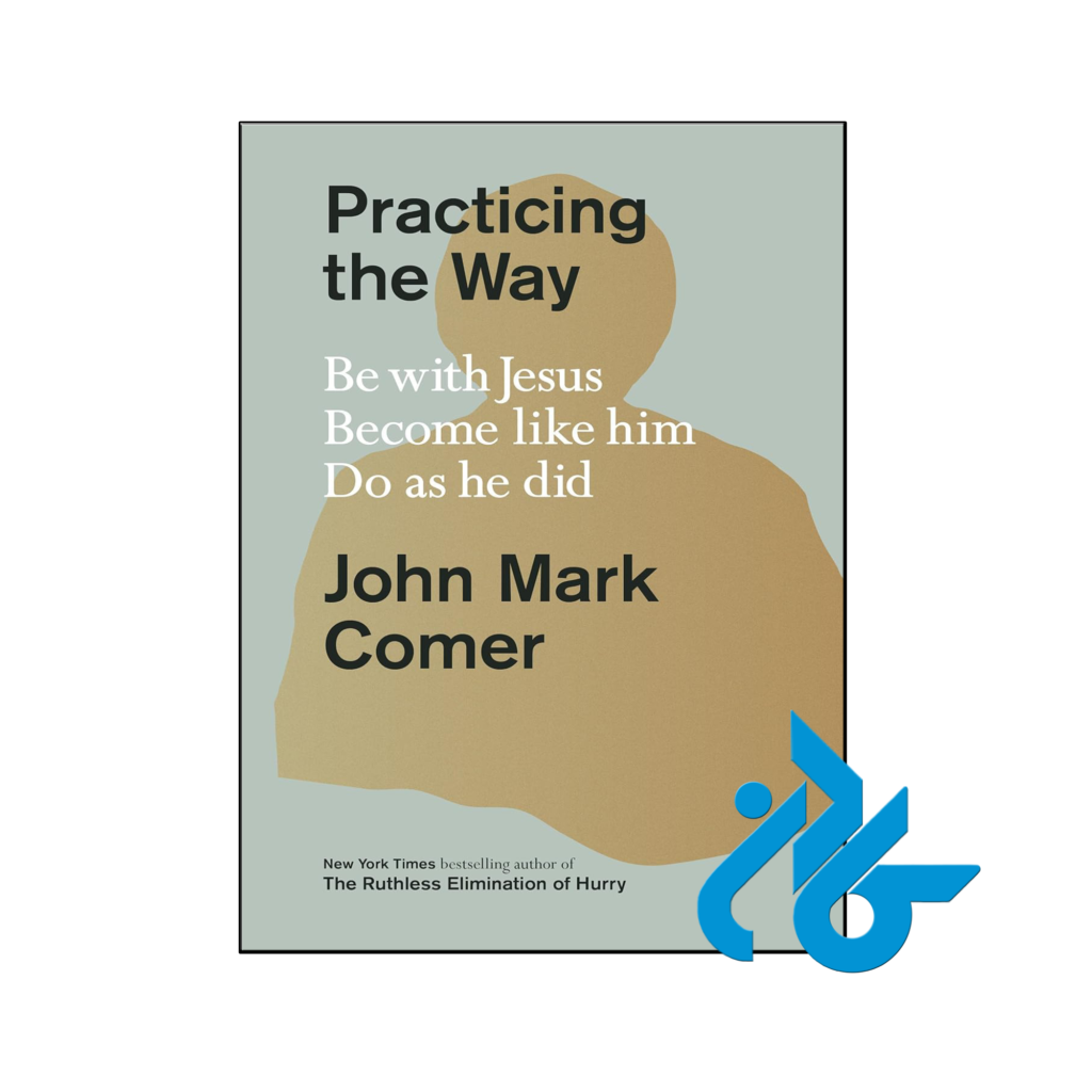 خرید و قیمت کتاب Practicing the Way از فروشگاه کادن