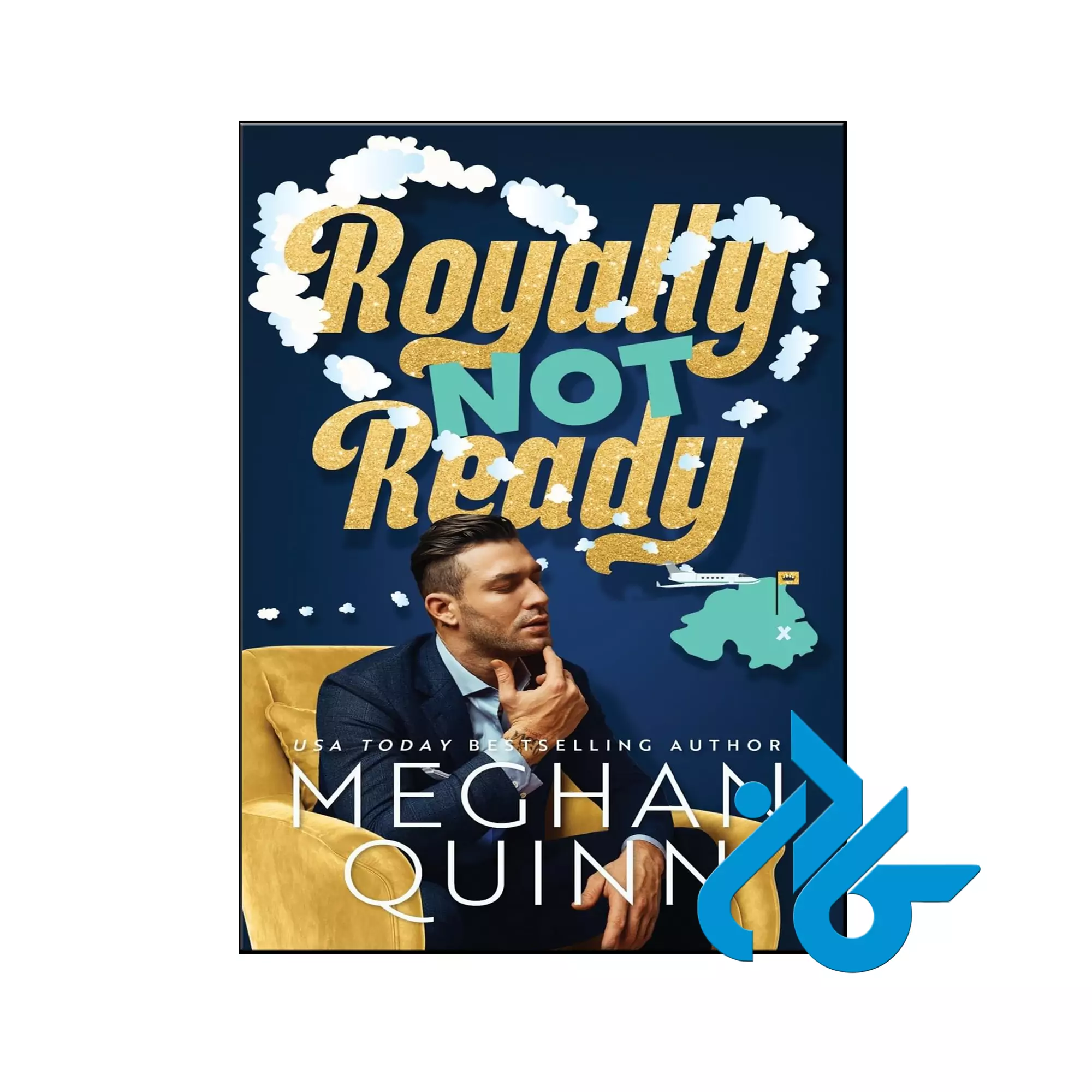 Royally Not Ready عاشقانه خرید و قیمت کتاب Royally Not Ready از فروشگاه کادن