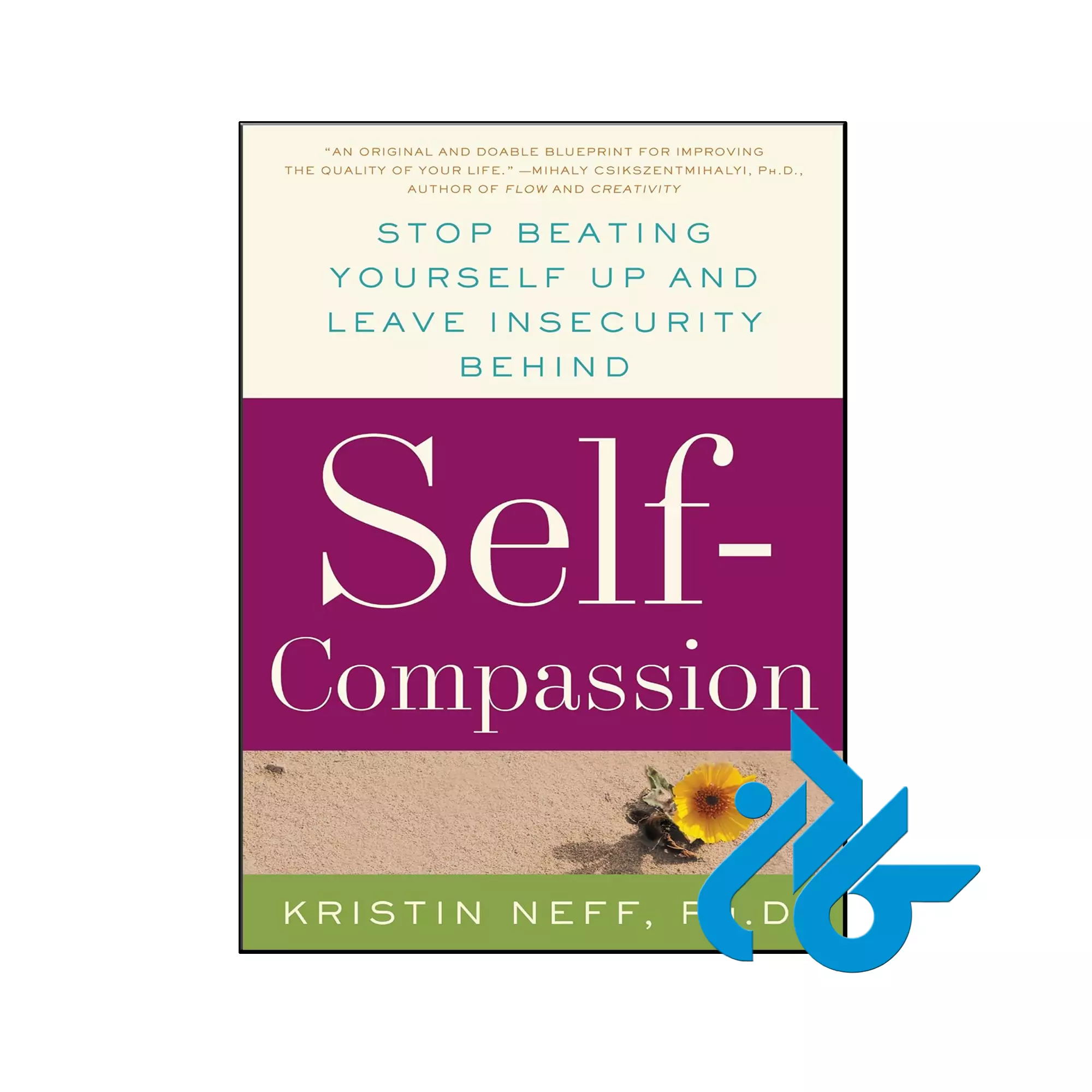 Self Compassion انگیزشی خرید و قیمت کتاب Self Compassion از فروشگاه کادن