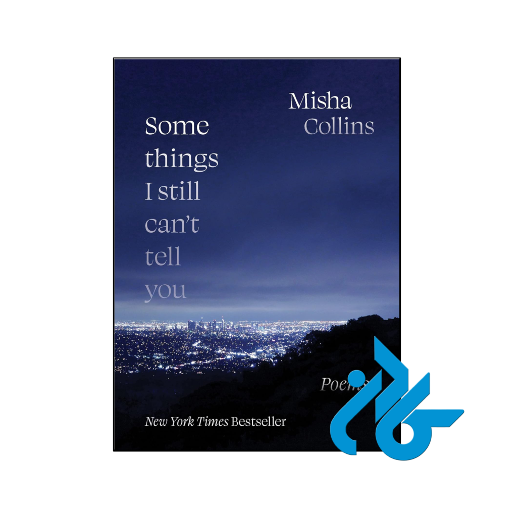 خرید و قیمت کتاب Some Things I Still Cant Tell You از فروشگاه کادن