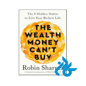 خرید و قیمت کتاب The Wealth Money Cant Buy از فروشگاه کادن