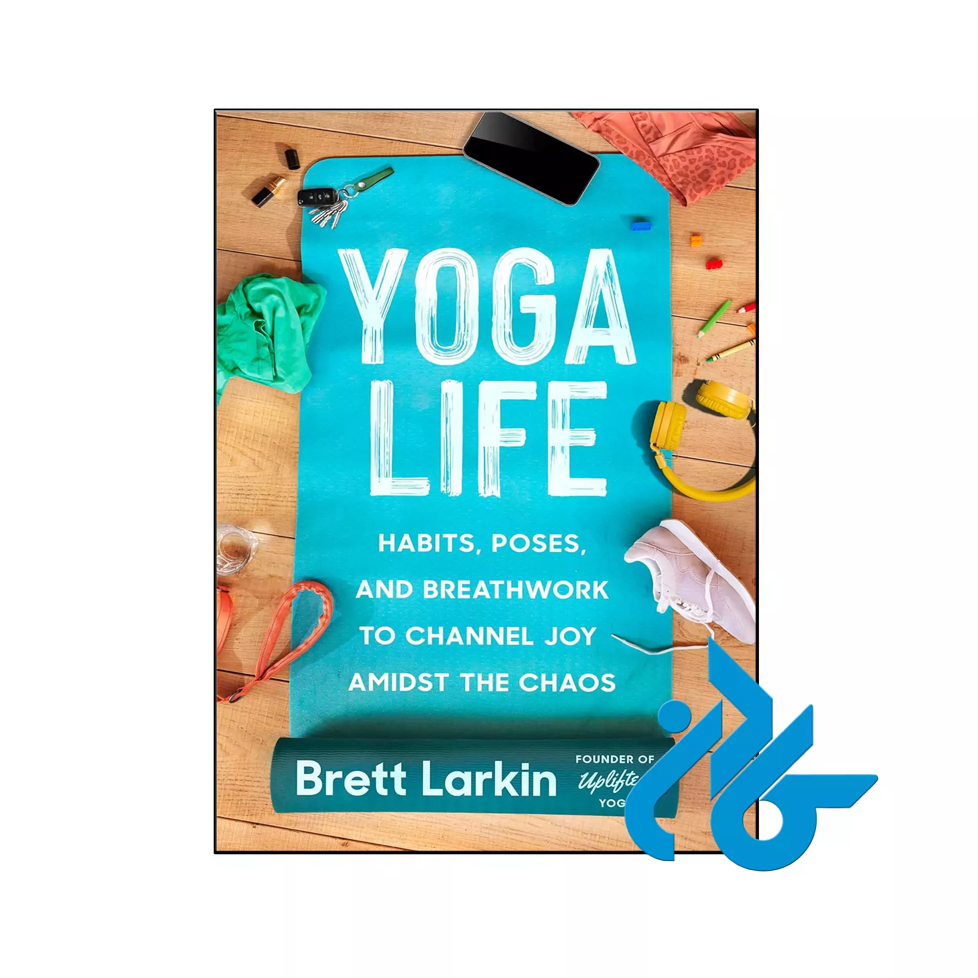 Yoga Life خرید و قیمت کتاب Yoga Life از فروشگاه کادن