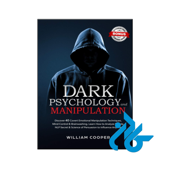 خرید و قیمت کتاب Dark Psychology and Manipulation از فروشگاه کادن