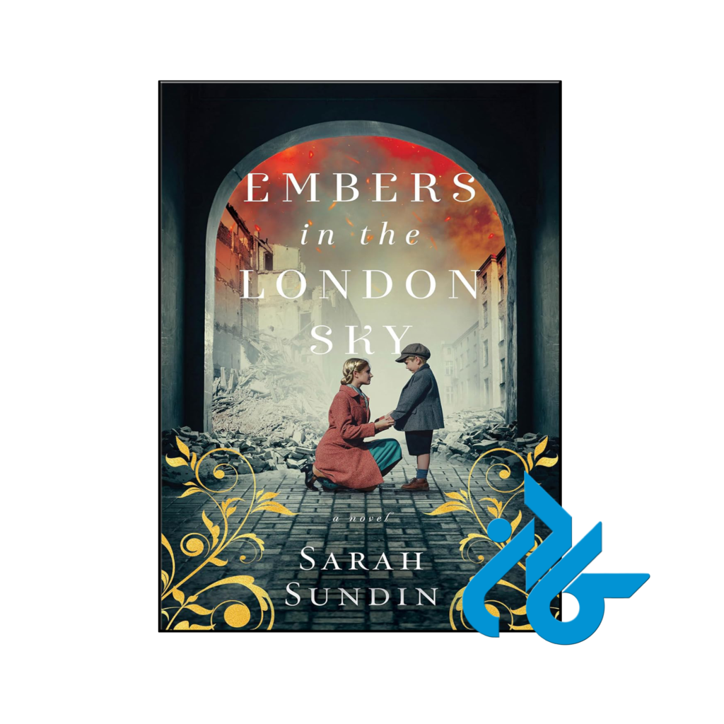 خرید و قیمت کتاب Embers in the London Sky از فروشگاه کادن