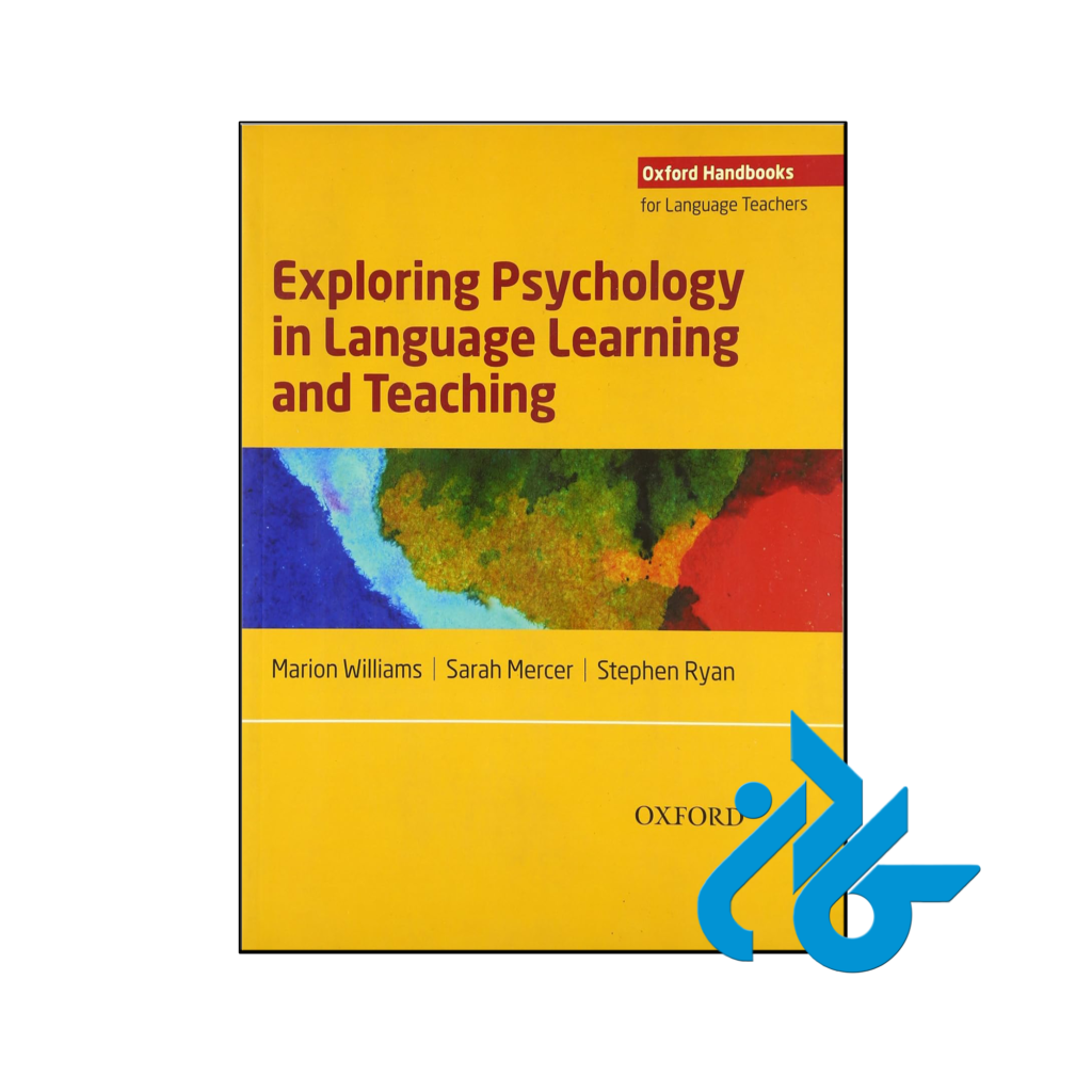 خرید و قیمت کتاب Exploring Psychology in Language Learning and Teaching از فروشگاه کادن