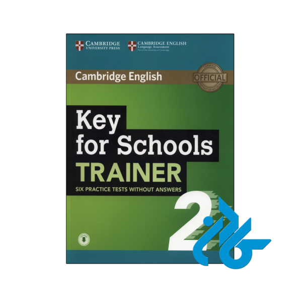 خرید و قیمت کتاب Key for Schools Trainer 2 از فروشگاه کادن