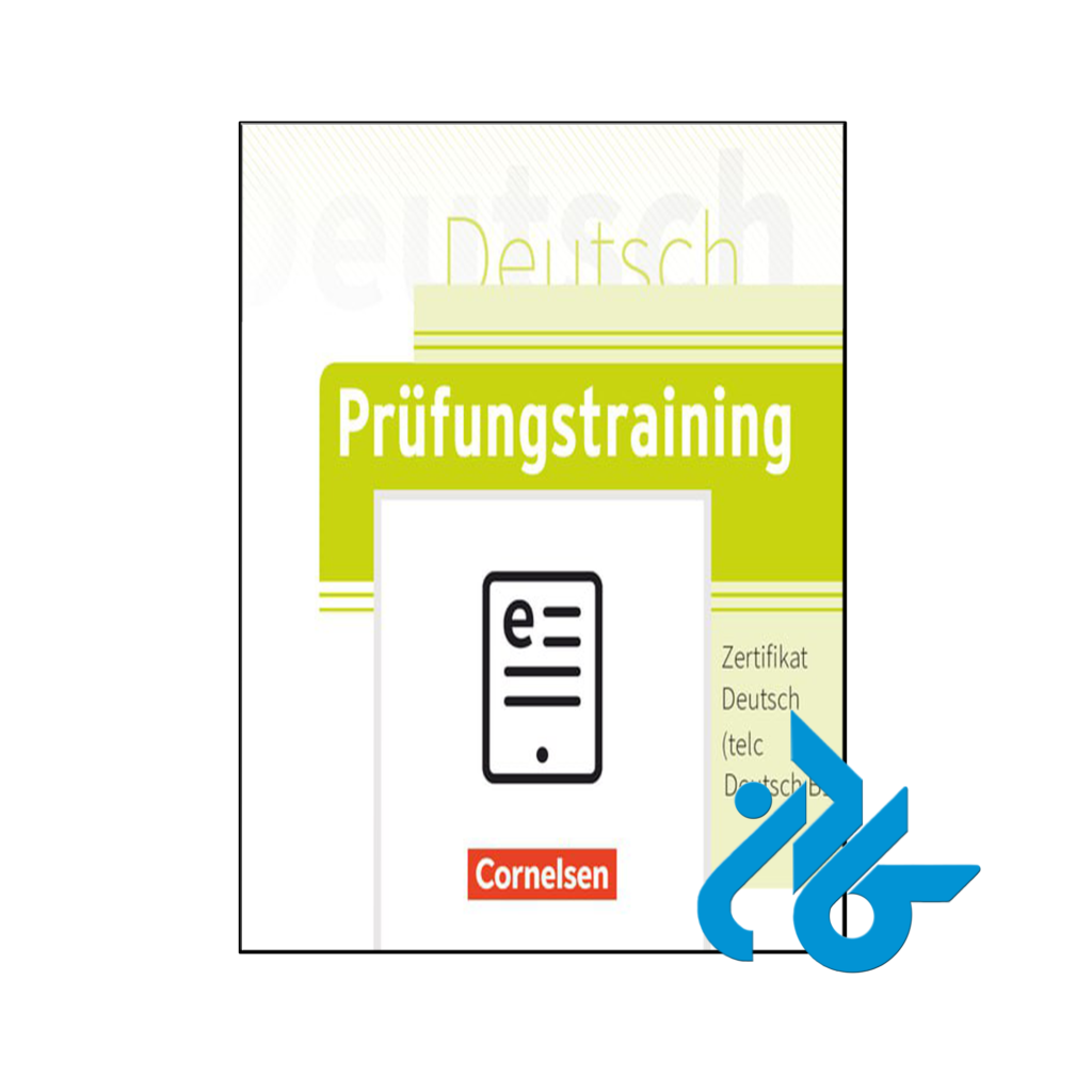 خرید و قیمت کتاب Prufungstraining Zertifikat Deutsch telc Deutsch B1 از فروشگاه کادن